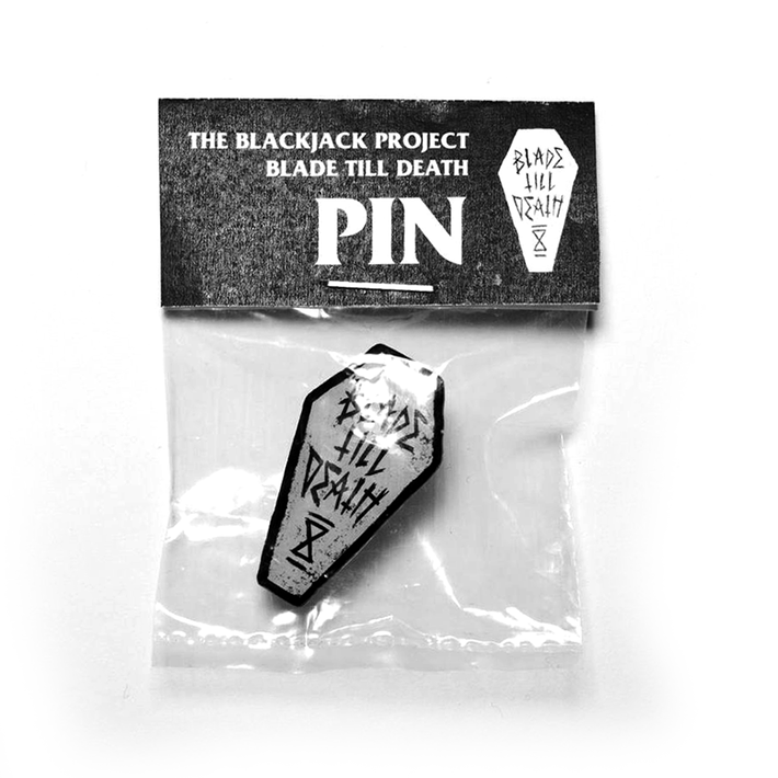 "blade till death" pin